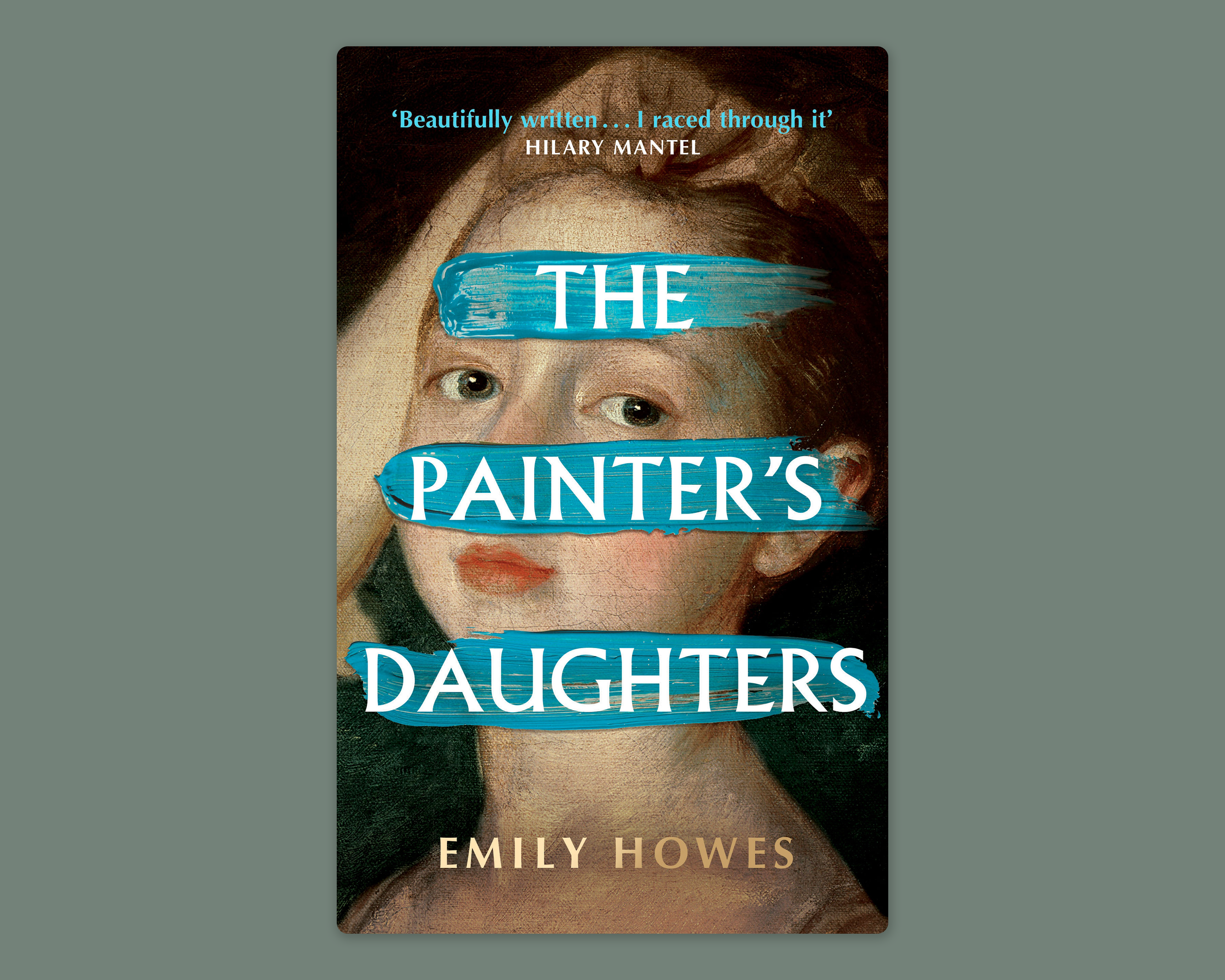An image of the book cover The Painter's Daughters by Emily Howes. The cover image is overlayed on a green background.
