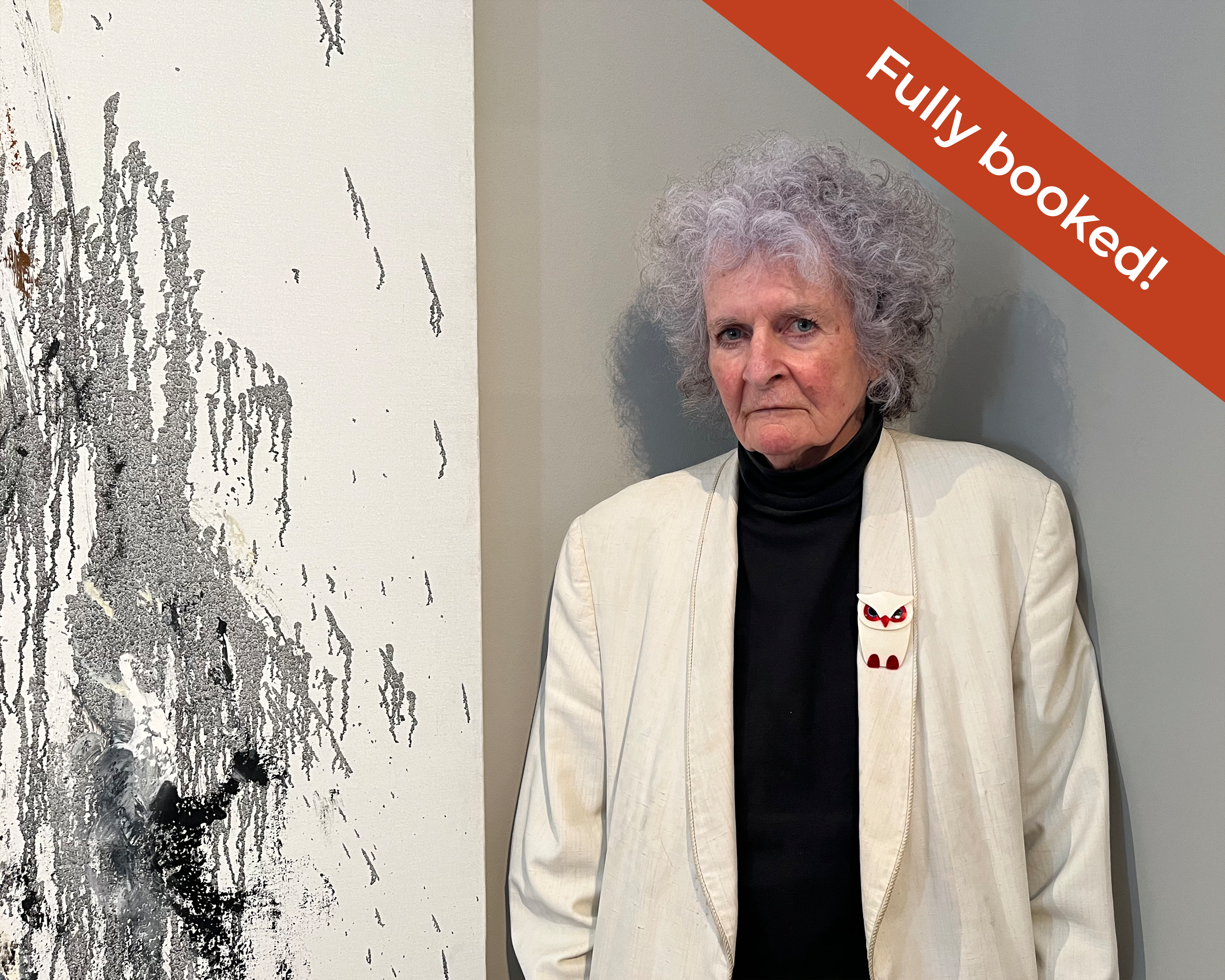 An image of the artist, Maggi Hambling at Gainsborough's House. Overlayed is a red banner in the top right corner which reads: Fully booked!